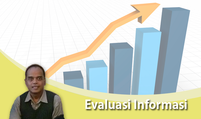 Evaluasi informasi oleh Irman Siswadi